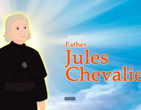 Story of Fr Jules Chevalier, MSC.